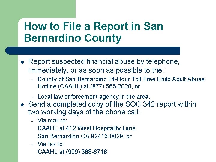 How to File a Report in San Bernardino County l l Report suspected financial