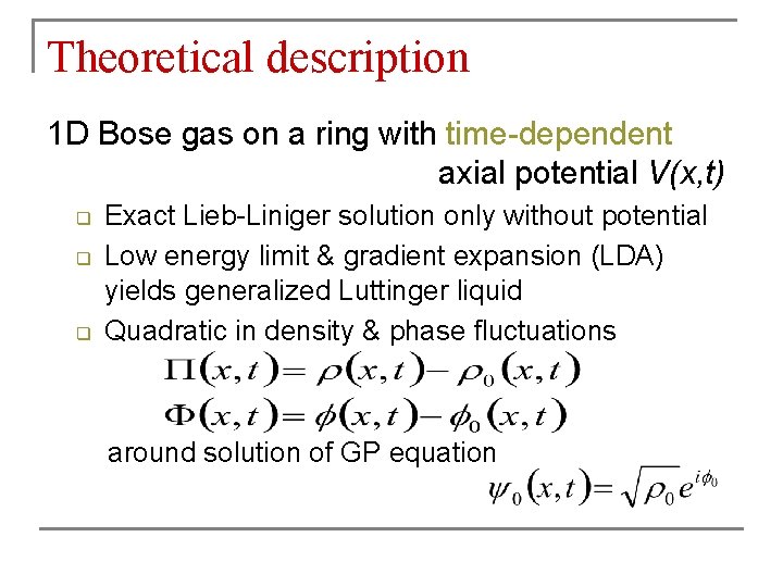 Theoretical description 1 D Bose gas on a ring with time-dependent axial potential V(x,