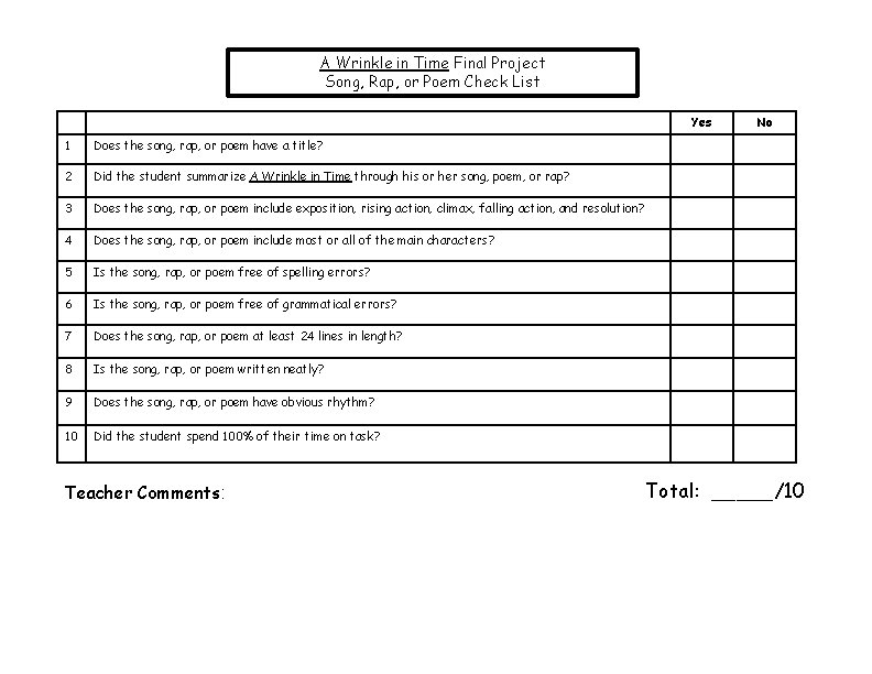 A Wrinkle in Time Final Project Song, Rap, or Poem Check List Yes 1