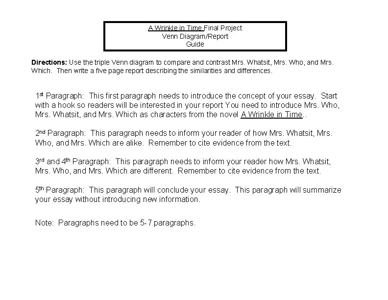 A Wrinkle in Time Final Project Venn Diagram/Report Guide Directions: Use the triple Venn
