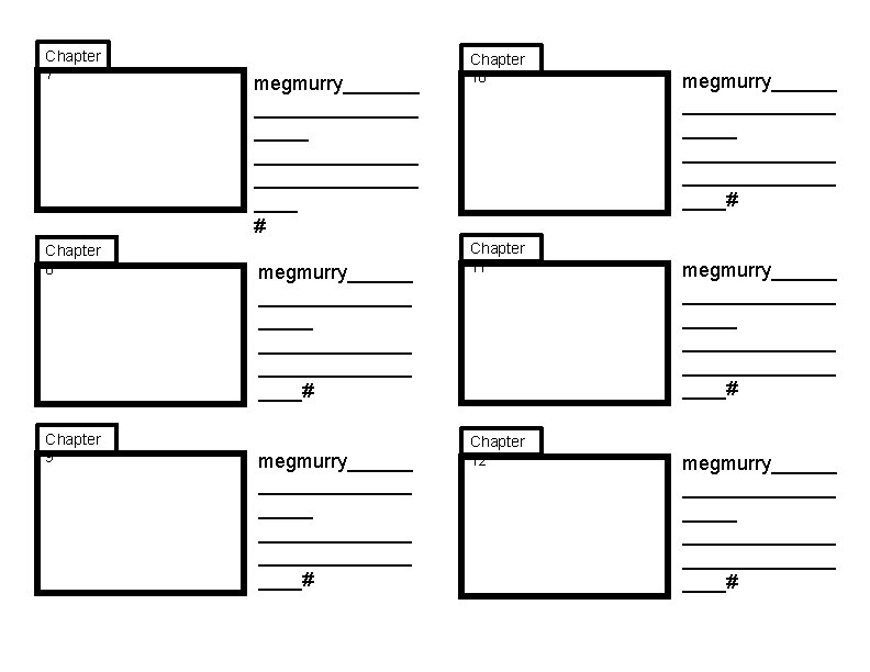 Chapter 7 Chapter 8 Chapter 9 megmurry_______________ ____ # megmurry______________ ______________ ____# Chapter 10