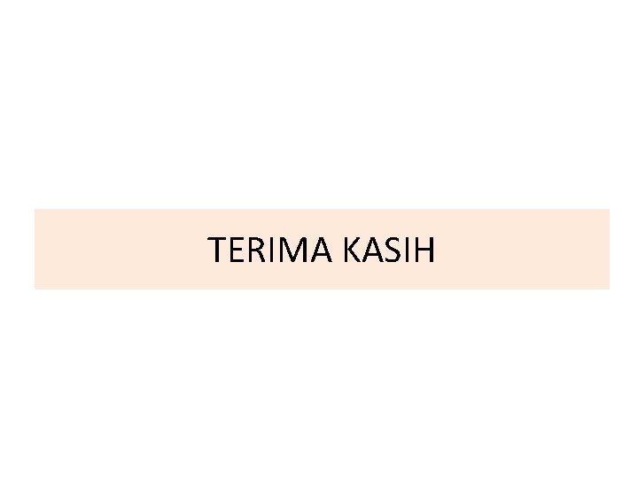 TERIMA KASIH 