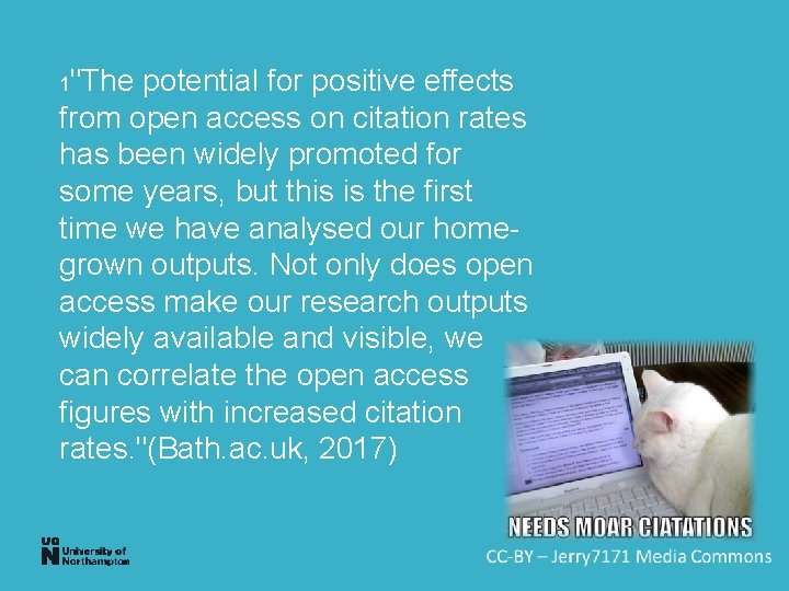 1"The potential for positive effects from open access on citation rates has been widely