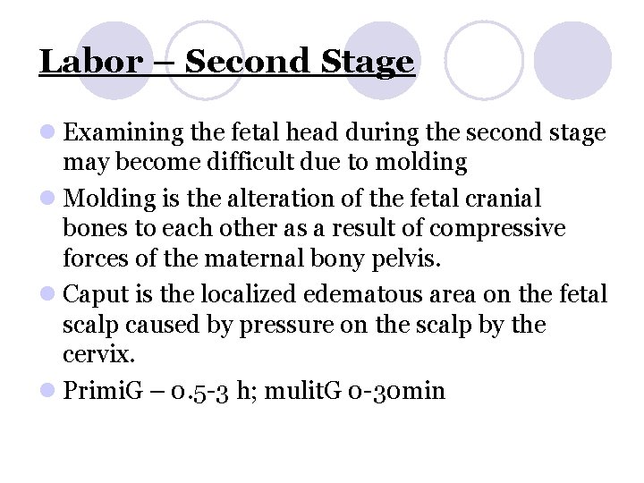 Labor – Second Stage l Examining the fetal head during the second stage may