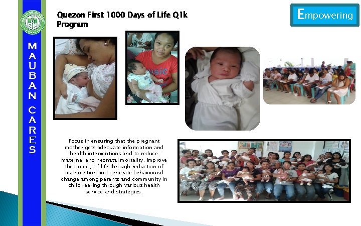 Quezon First 1000 Days of Life Q 1 k Program Focus in ensuring that