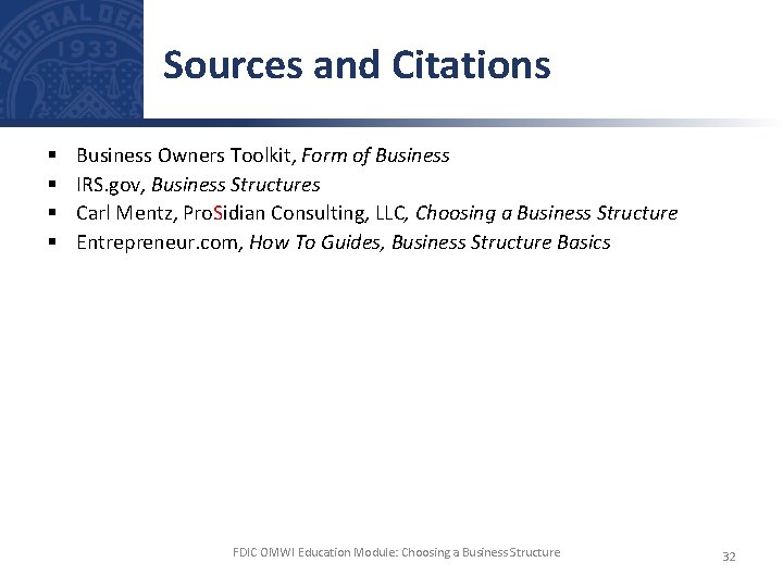 Sources and Citations § § Business Owners Toolkit, Form of Business IRS. gov, Business