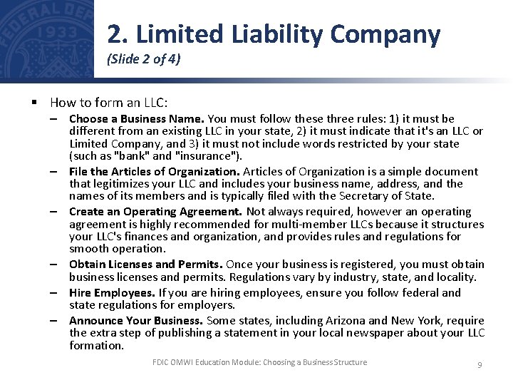 2. Limited Liability Company (Slide 2 of 4) § How to form an LLC: