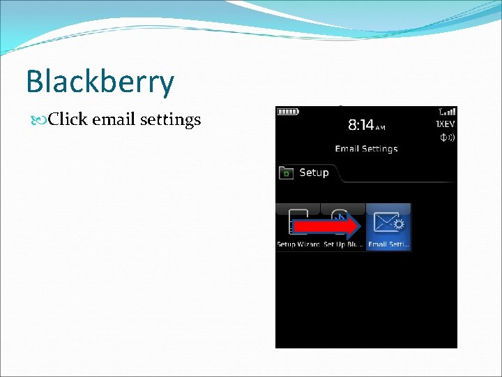 Blackberry Click email settings 