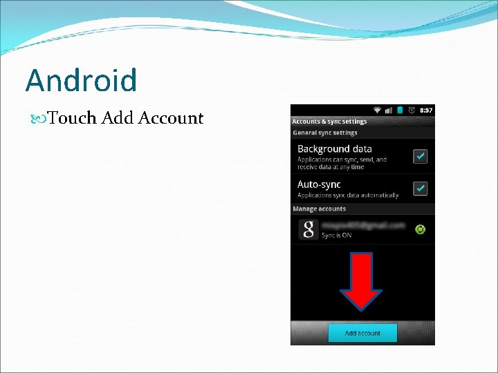Android Touch Add Account 