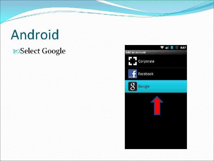 Android Select Google 