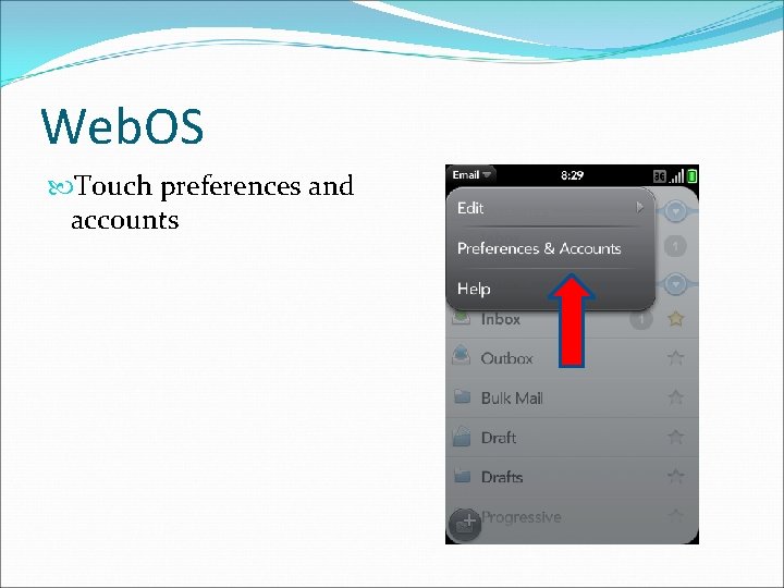 Web. OS Touch preferences and accounts 