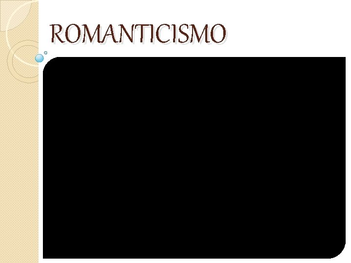 ROMANTICISMO 