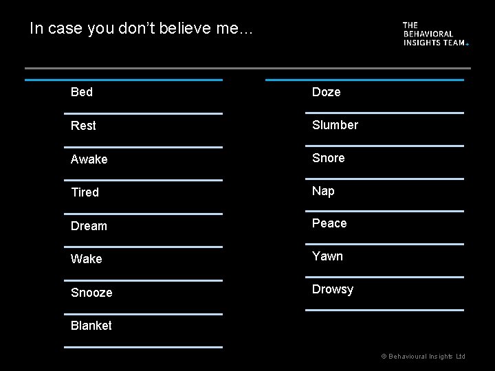 In case you don’t believe me… Bed Doze Rest Slumber Awake Snore Tired Nap