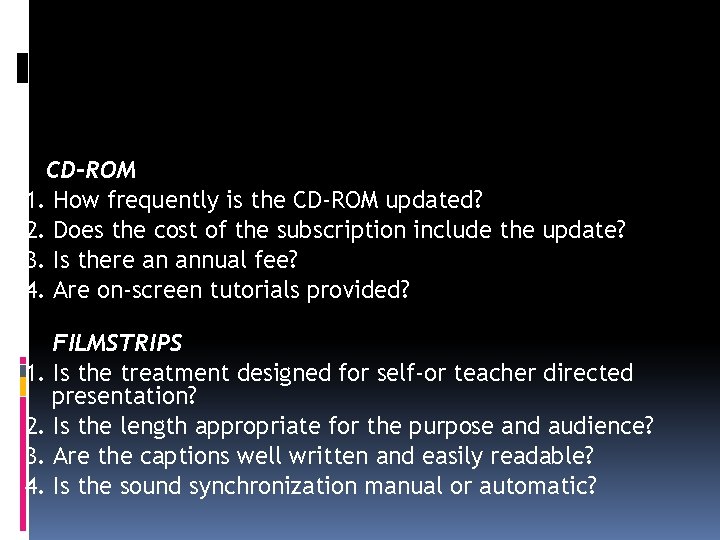 CD-ROM 1. How frequently is the CD-ROM updated? 2. Does the cost of the