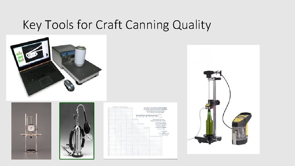 Key Tools for Craft Canning Quality 