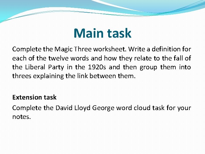 Main task Complete the Magic Three worksheet. Write a definition for each of the