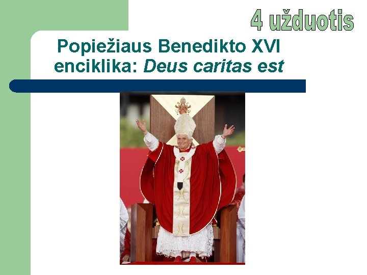 Popiežiaus Benedikto XVI enciklika: Deus caritas est 