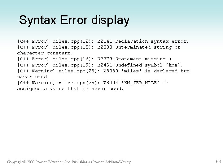 Syntax Error display [C++ Error] miles. cpp(12): E 2141 Declaration syntax error. [C++ Error]