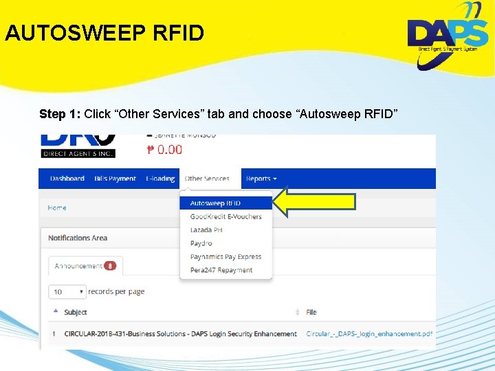 AUTOSWEEP RFID Step 1: Click “Other Services” tab and choose “Autosweep RFID” 