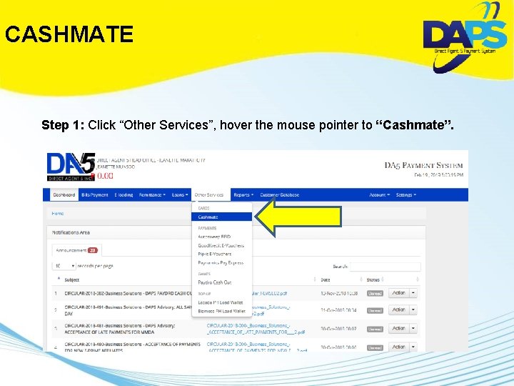 CASHMATE Step 1: Click “Other Services”, hover the mouse pointer to “Cashmate”. 
