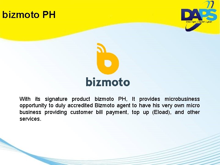 bizmoto PH With its signature product bizmoto PH, It provides microbusiness opportunity to duly