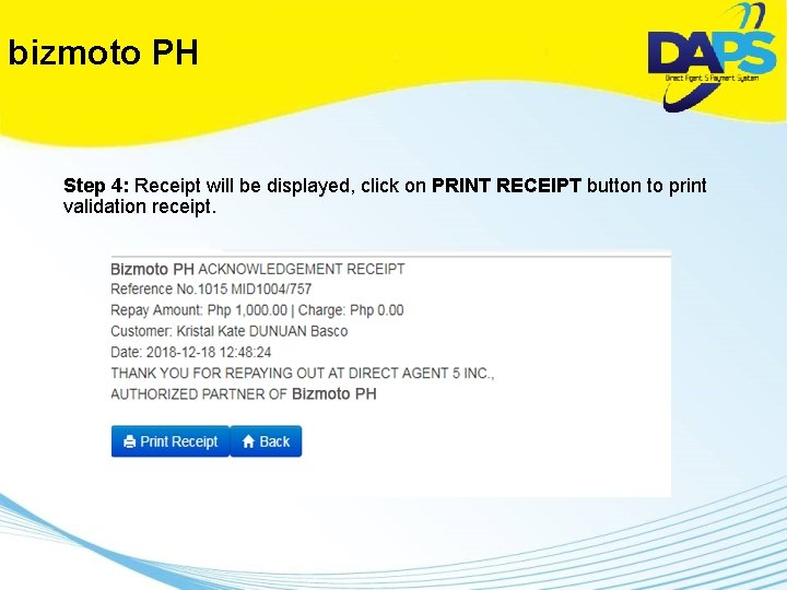 bizmoto PH Step 4: Receipt will be displayed, click on PRINT RECEIPT button to