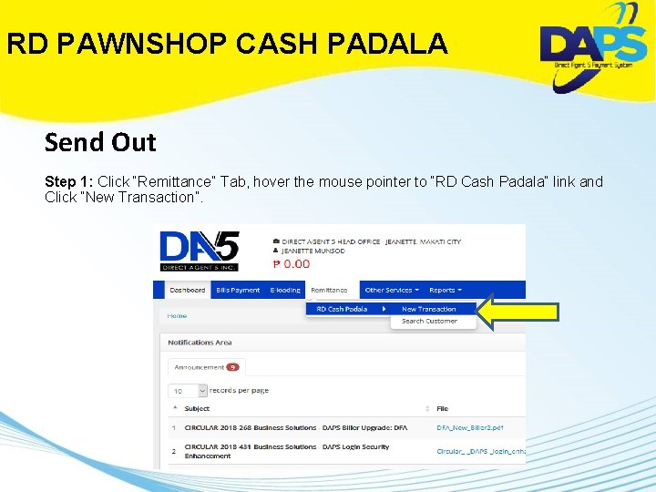 RD PAWNSHOP CASH PADALA Send Out Step 1: Click “Remittance” Tab, hover the mouse