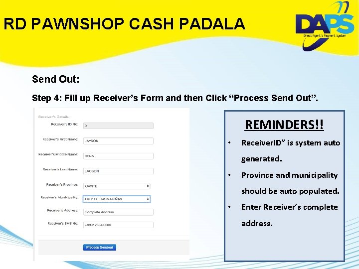RD PAWNSHOP CASH PADALA Send Out: Step 4: Fill up Receiver’s Form and then