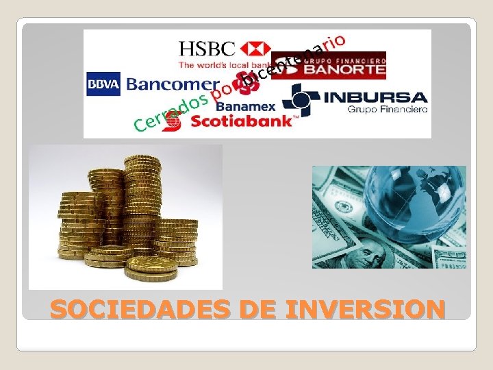 SOCIEDADES DE INVERSION 
