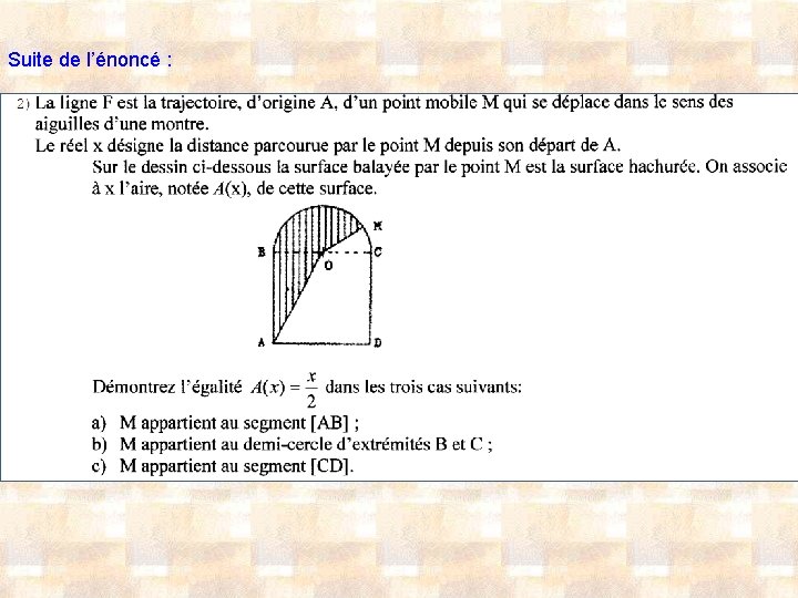 Suite de l’énoncé : 