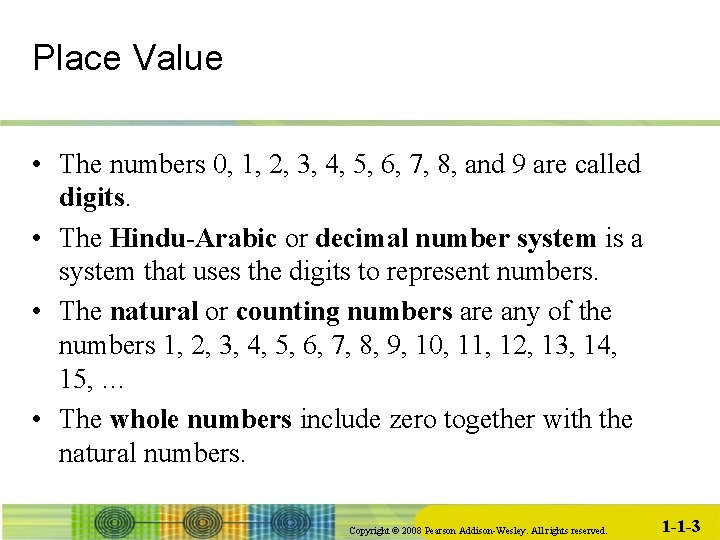 Place Value • The numbers 0, 1, 2, 3, 4, 5, 6, 7, 8,