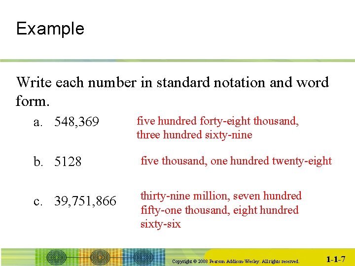 Example Write each number in standard notation and word form. a. 548, 369 five