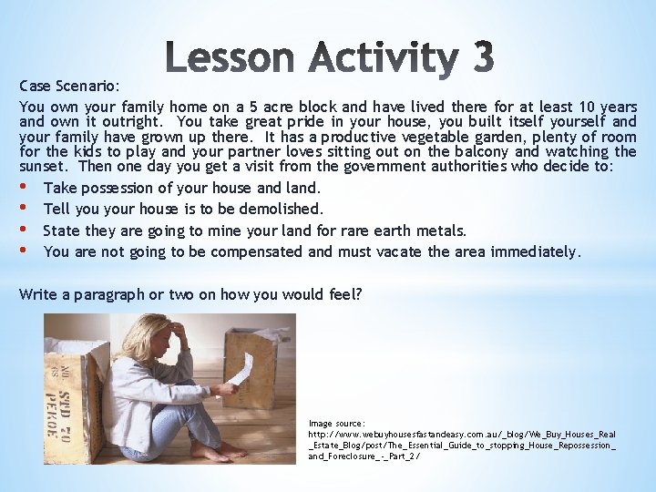 Case Scenario: You own your family home on a 5 acre block and have