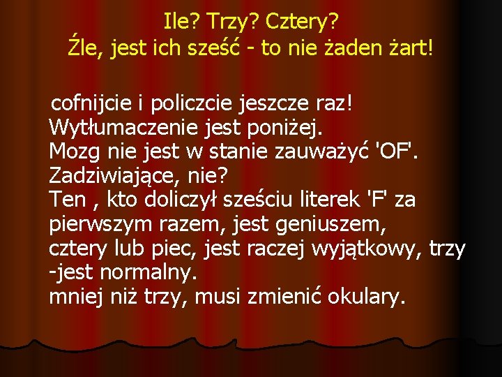 Ile? Trzy? Cztery? Źle, jest ich sześć - to nie żaden żart! cofnijcie i