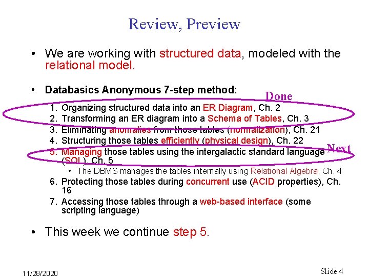 Review, Preview • We are working with structured data, modeled with the relational model. Review, Preview • We are working with structured data, modeled with the relational model.