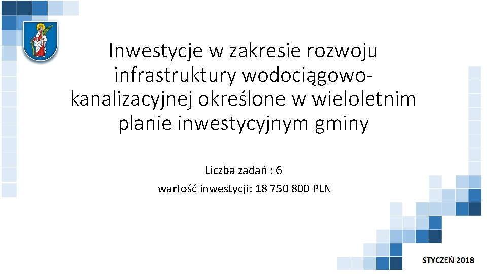 Inwestycje w zakresie rozwoju infrastruktury wodociągowokanalizacyjnej określone w wieloletnim planie inwestycyjnym gminy Liczba zadań