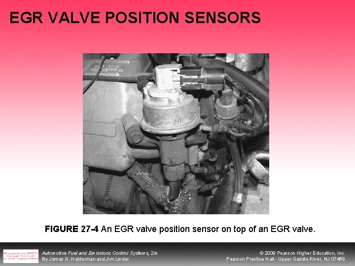 EGR VALVE POSITION SENSORS FIGURE 27 -4 An EGR valve position sensor on top