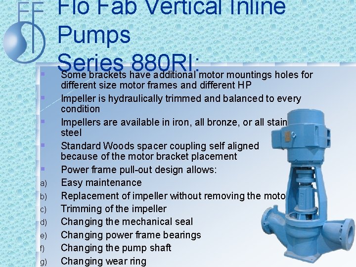 § § § a) b) c) d) e) f) g) Flo Fab Vertical Inline