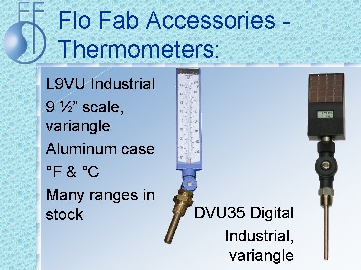 Flo Fab Accessories - Thermometers: L 9 VU Industrial 9 ½” scale, variangle Aluminum