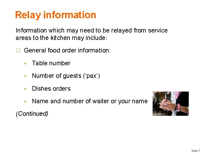 Relay information Information which may need to be relayed from service areas to the