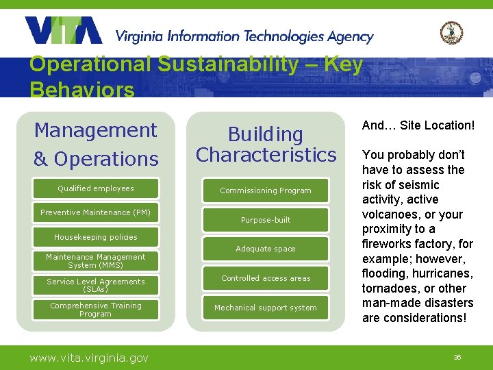 Operational Sustainability – Key Behaviors Management & Operations Qualified employees Preventive Maintenance (PM) Building