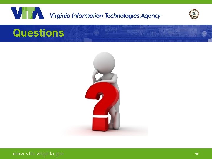 Questions www. vita. virginia. gov 43 