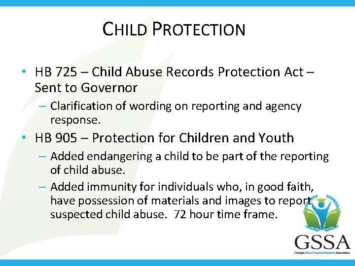 CHILD PROTECTION • HB 725 – Child Abuse Records Protection Act – Sent to