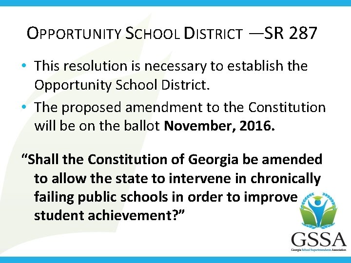 OPPORTUNITY SCHOOL DISTRICT — SR 287 • This resolution is necessary to establish the