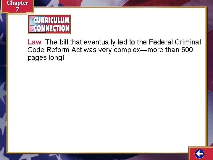 Law The bill that eventually led to the Federal Criminal Code Reform Act was