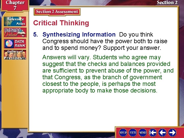 Critical Thinking 5. Synthesizing Information Do you think Congress should have the power both