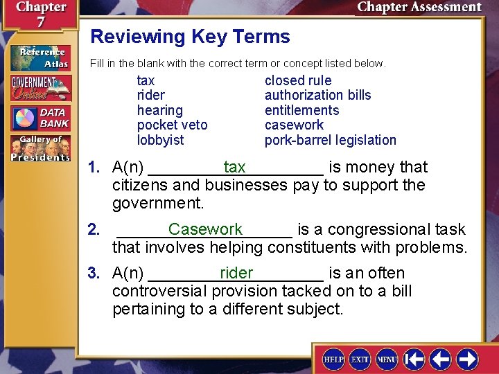 Reviewing Key Terms Fill in the blank with the correct term or concept listed