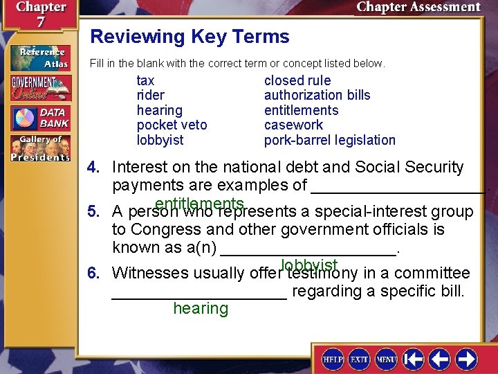 Reviewing Key Terms Fill in the blank with the correct term or concept listed