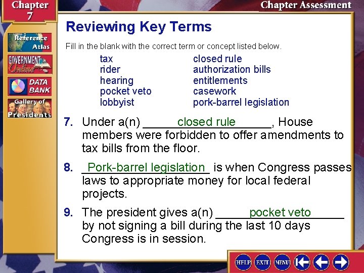 Reviewing Key Terms Fill in the blank with the correct term or concept listed