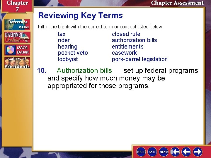 Reviewing Key Terms Fill in the blank with the correct term or concept listed